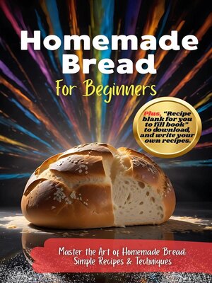 cover image of Homemade Bread for beginners